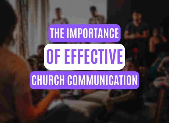 The Importance of Effective Church Communication